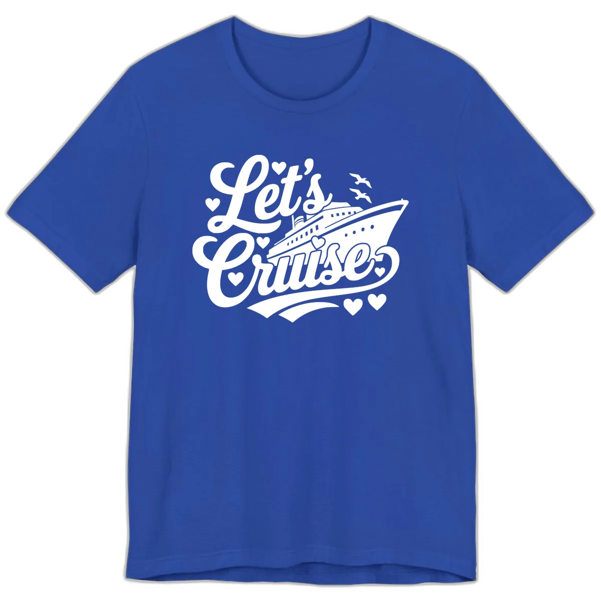 Let's Cruise Ship Design Premium T-Shirt in True Royal