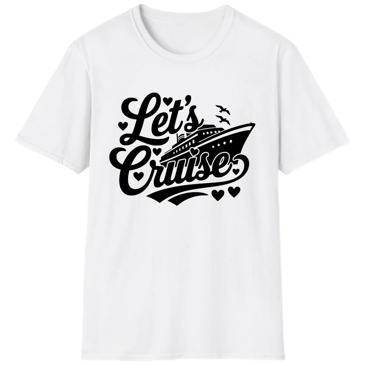 Let's Cruise Ship Design T-Shirt in White