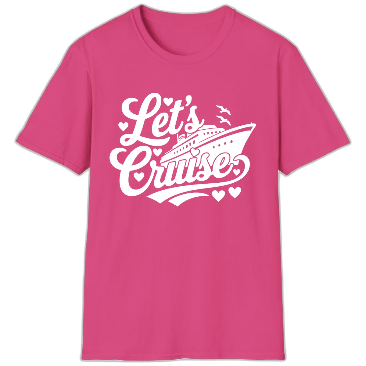 Let's Cruise Ship Design T-Shirt in Heliconia