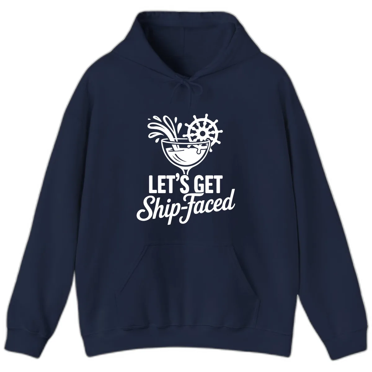 Let's Get Ship-Faced Cocktail Design Hoodie in Navy