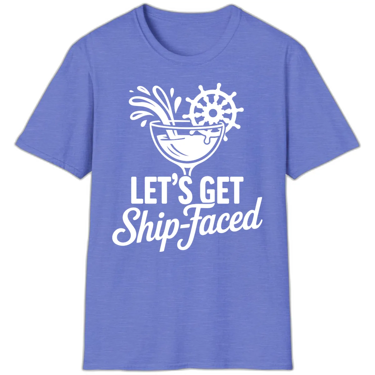 Let's Get Ship-Faced Cocktail Design T-Shirt in Heather Royal