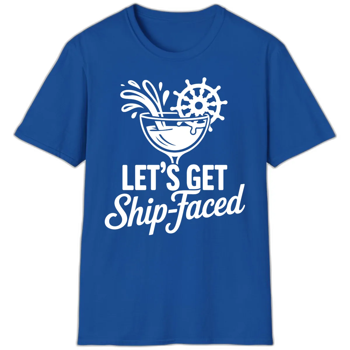 Let's Get Ship-Faced Cocktail Design T-Shirt in Royal