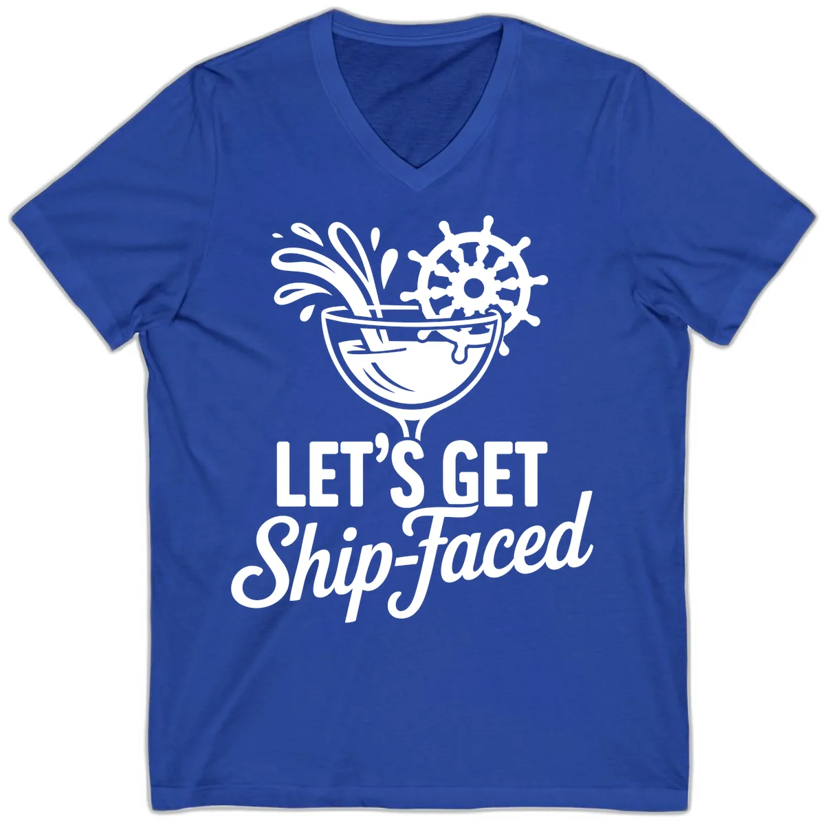 Let's Get Ship-Faced Cocktail Design V-Neck in True Royal