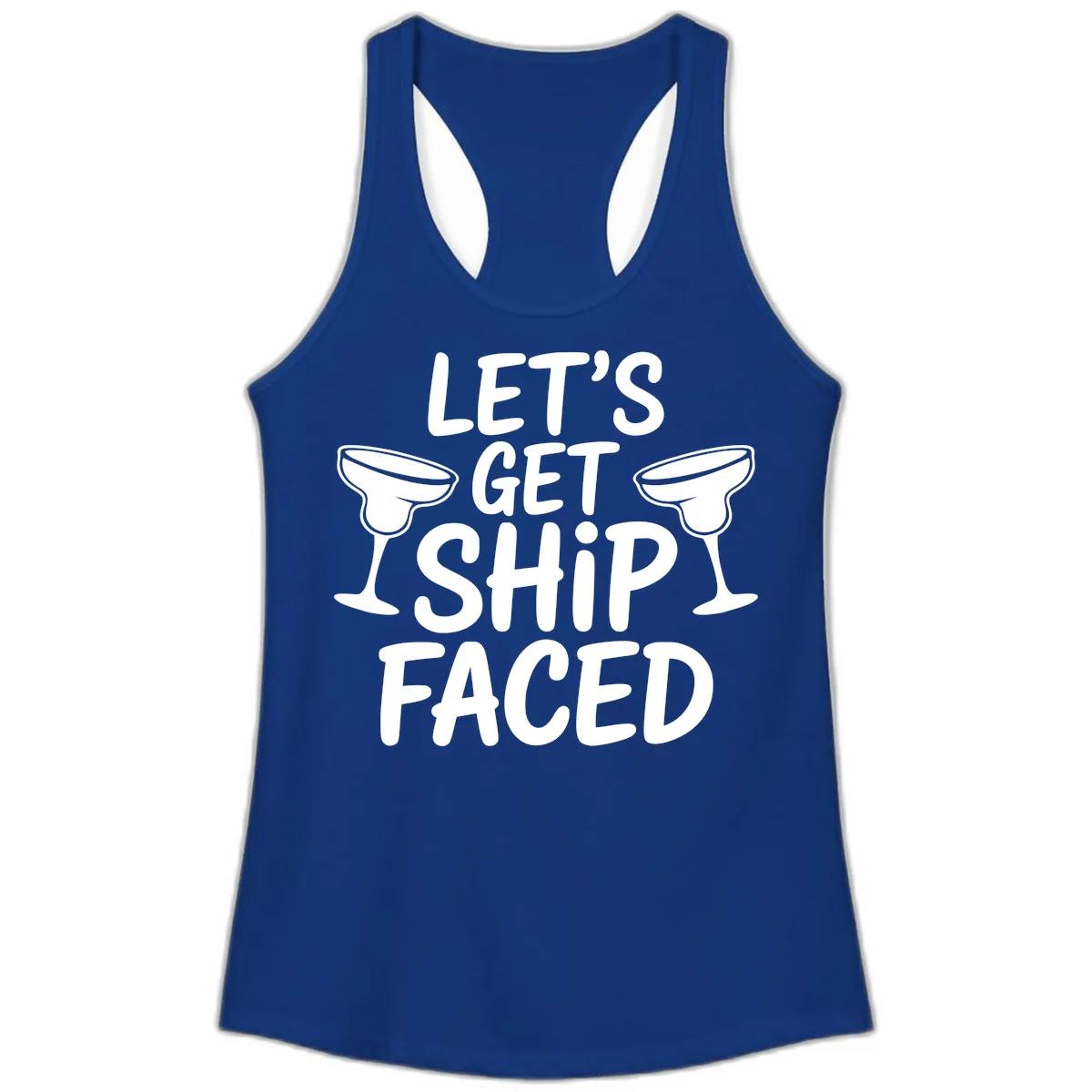 Let's Get Ship Faced Cruise Design Ladies Tank in Solid Royal