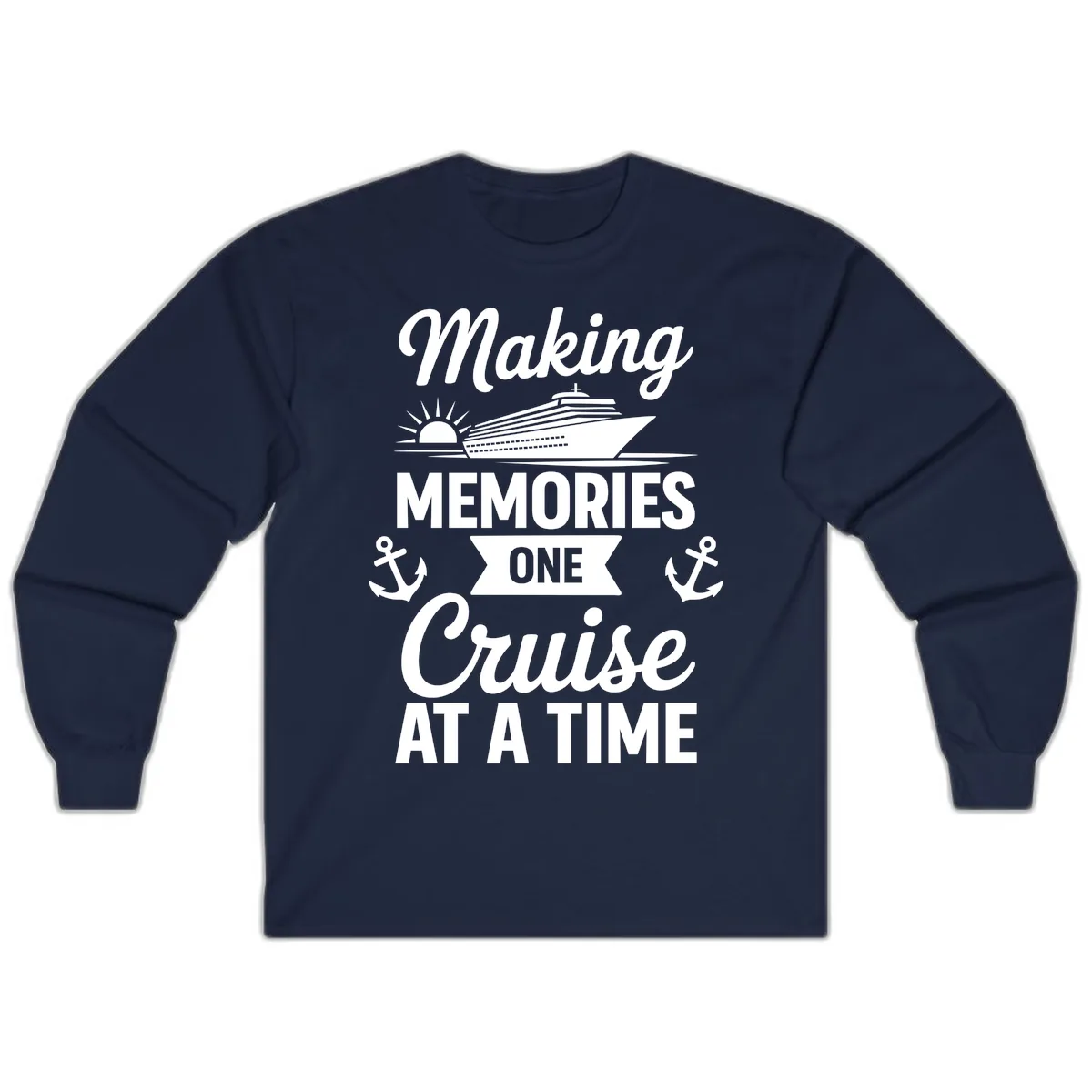 Making Memories One Cruise At A Time Long Sleeve in Navy