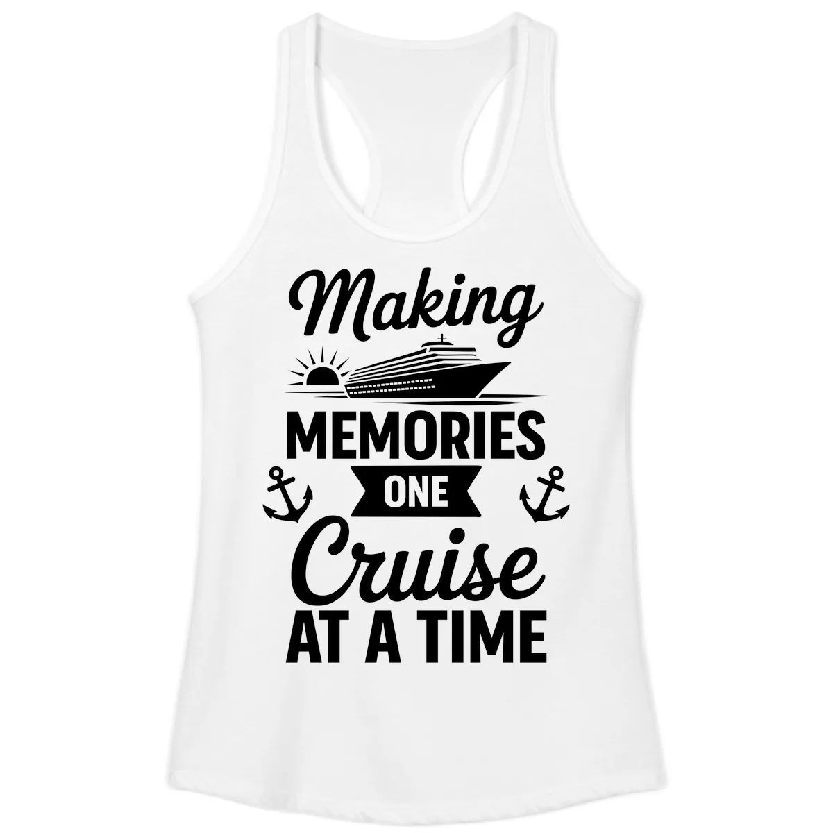 Making Memories One Cruise At A Time Ladies Tank in White
