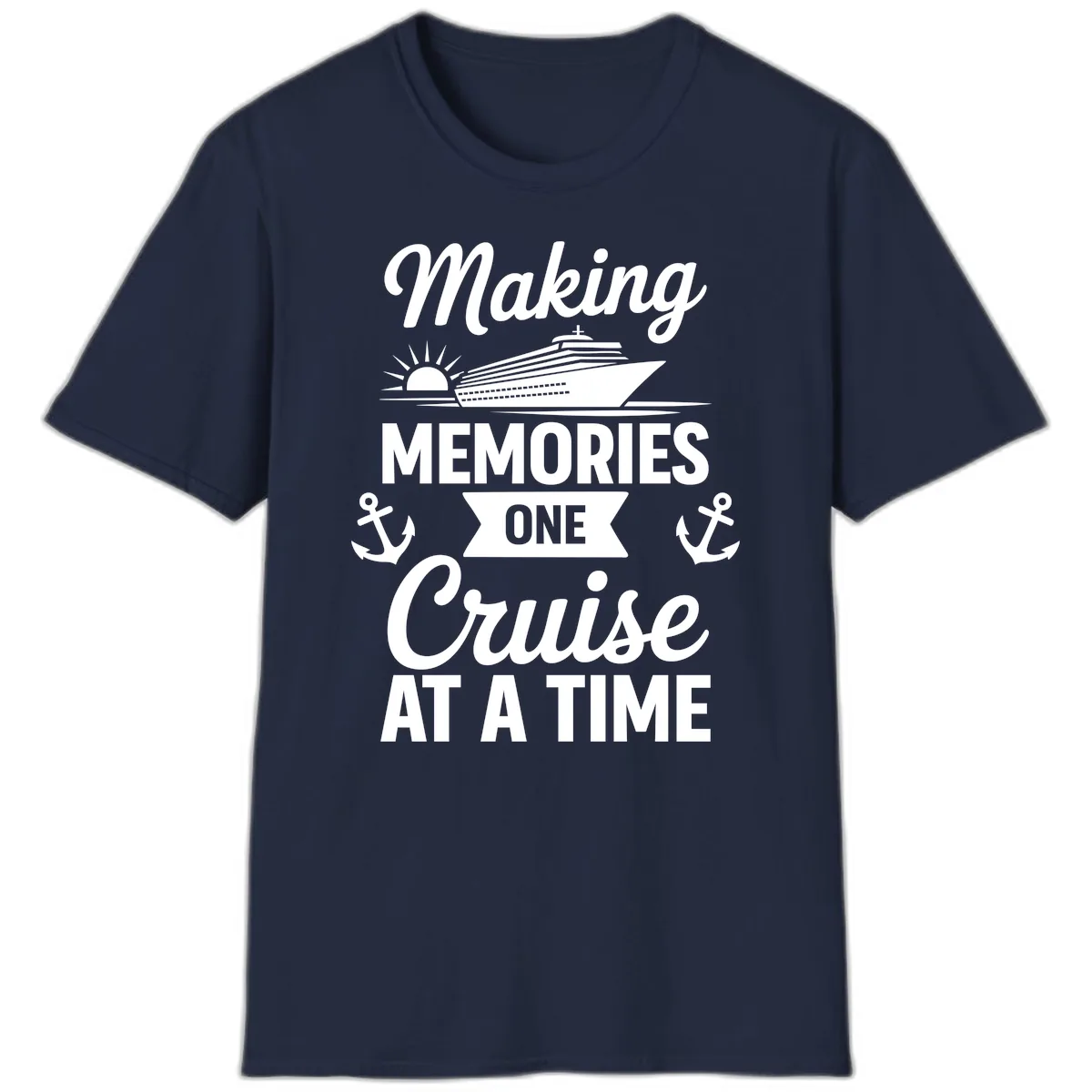 Making Memories One Cruise At A Time T-Shirt in Navy