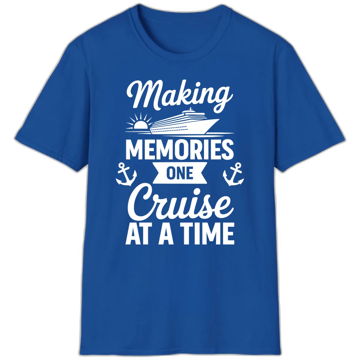 Making Memories One Cruise At A Time T-Shirt in Royal