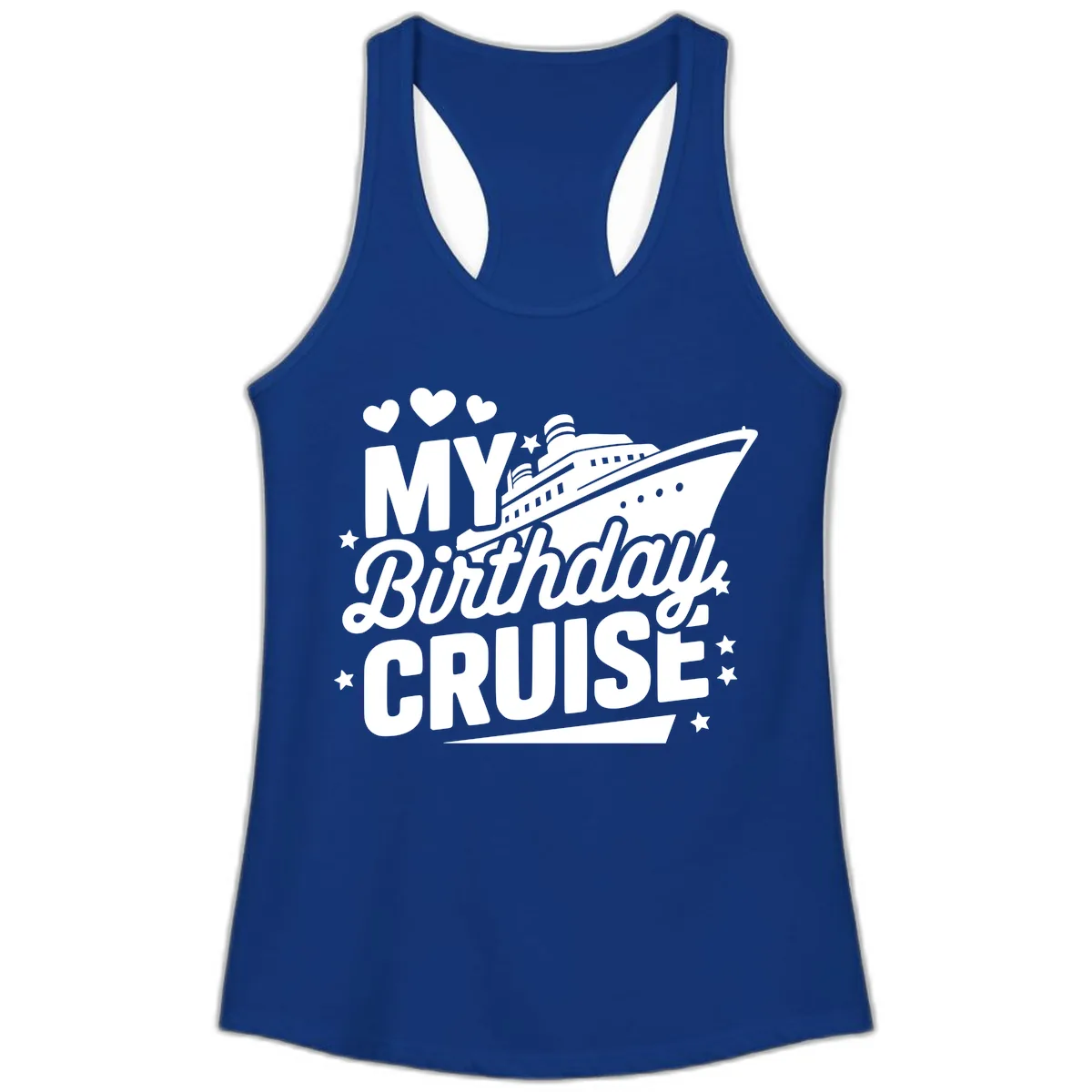 My Birthday Cruise Ship Design Ladies Tank in Solid Royal