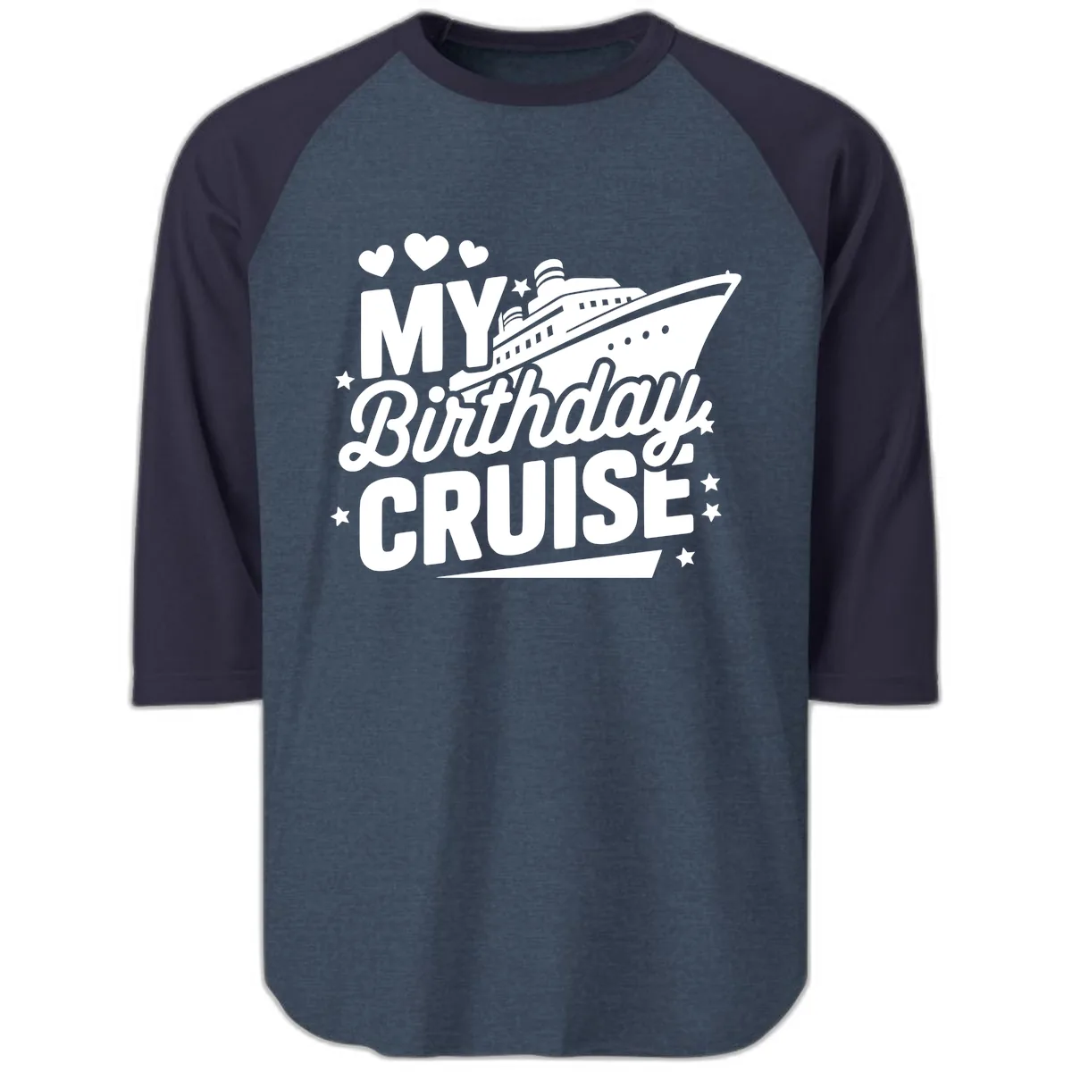 My Birthday Cruise Ship Design Raglan 3/4 in Heather Denim Navy