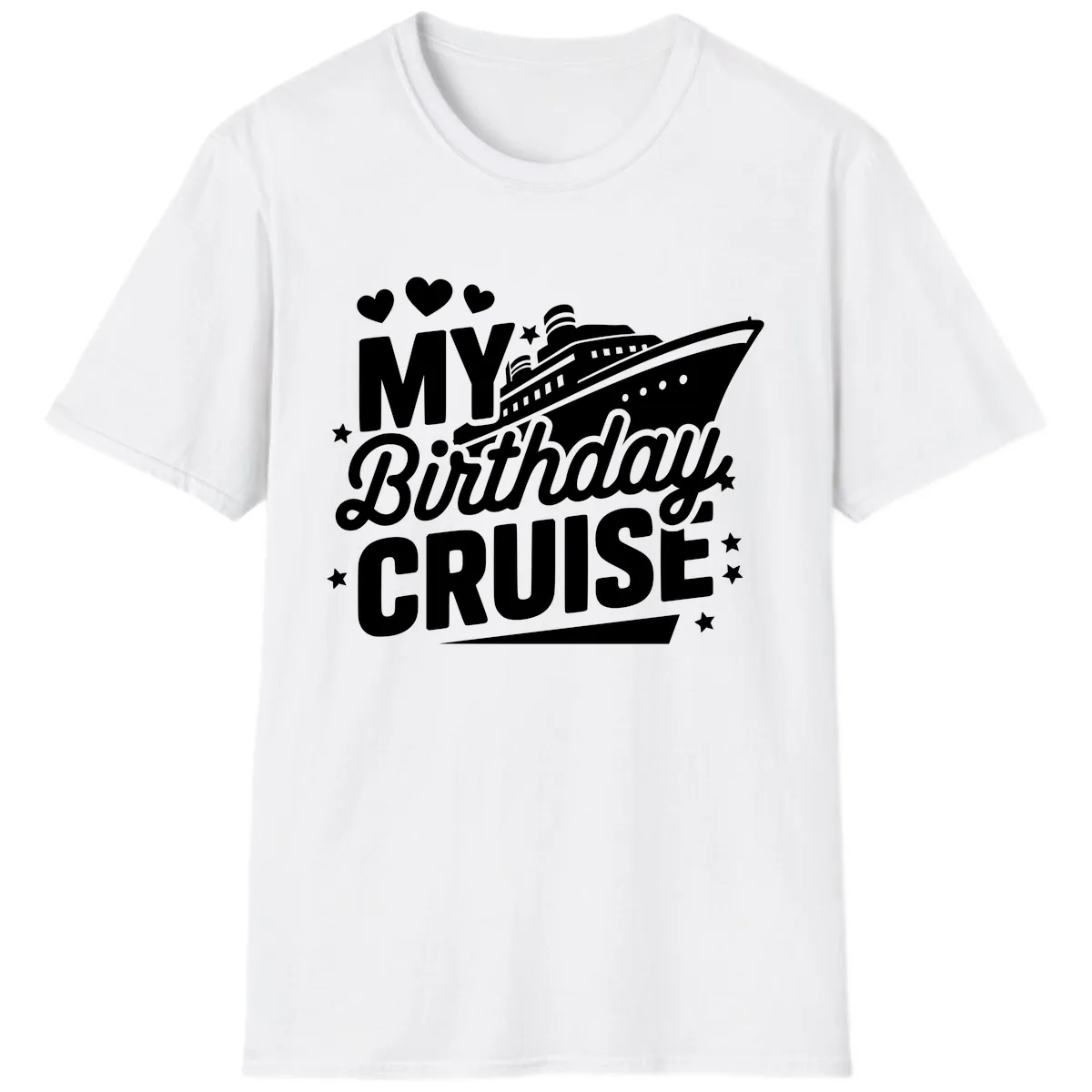 My Birthday Cruise Ship Design T-Shirt in White