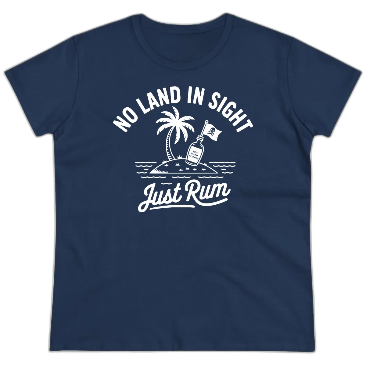 No Land In Sight Just Rum Ladies Tee in Navy