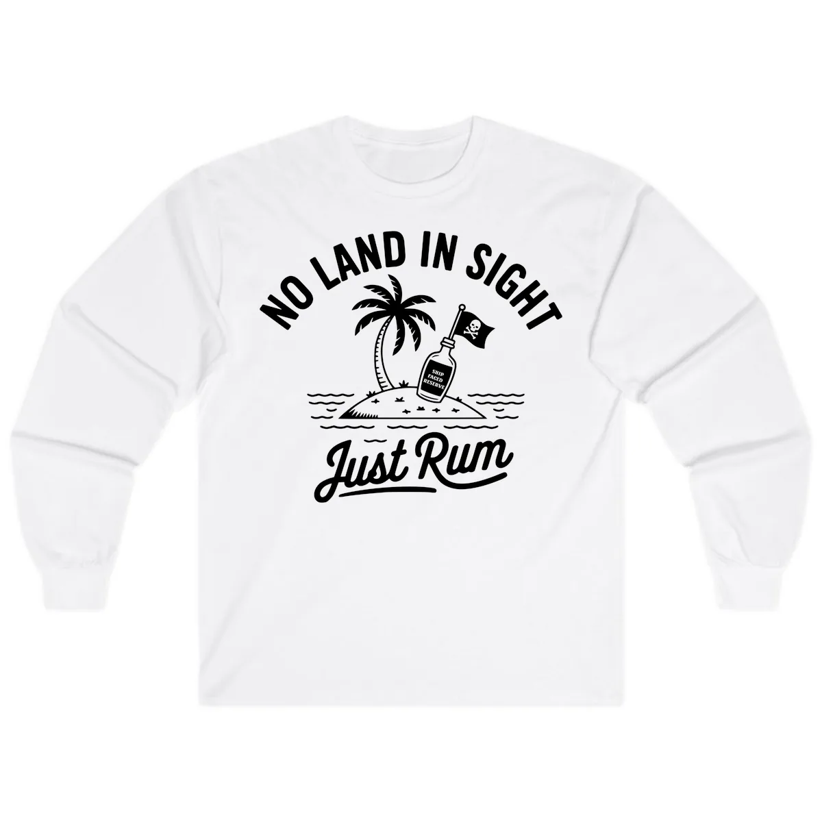 No Land In Sight Just Rum Long Sleeve in White