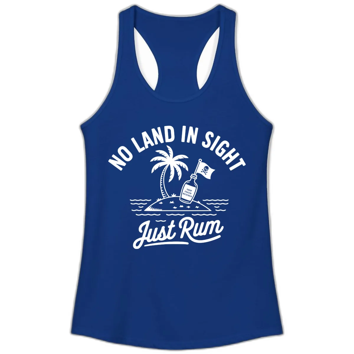 No Land In Sight Just Rum Ladies Tank in Solid Royal