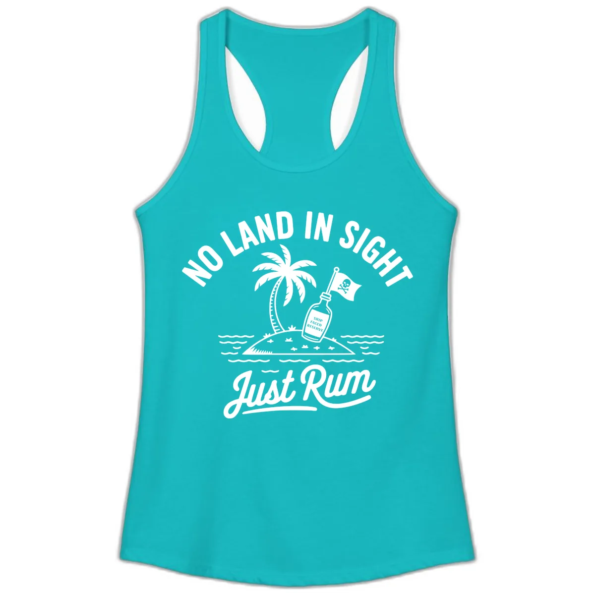 No Land In Sight Just Rum Ladies Tank in Tahiti Blue