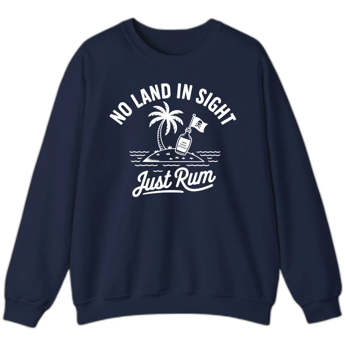No Land In Sight Just Rum Sweatshirt in Navy