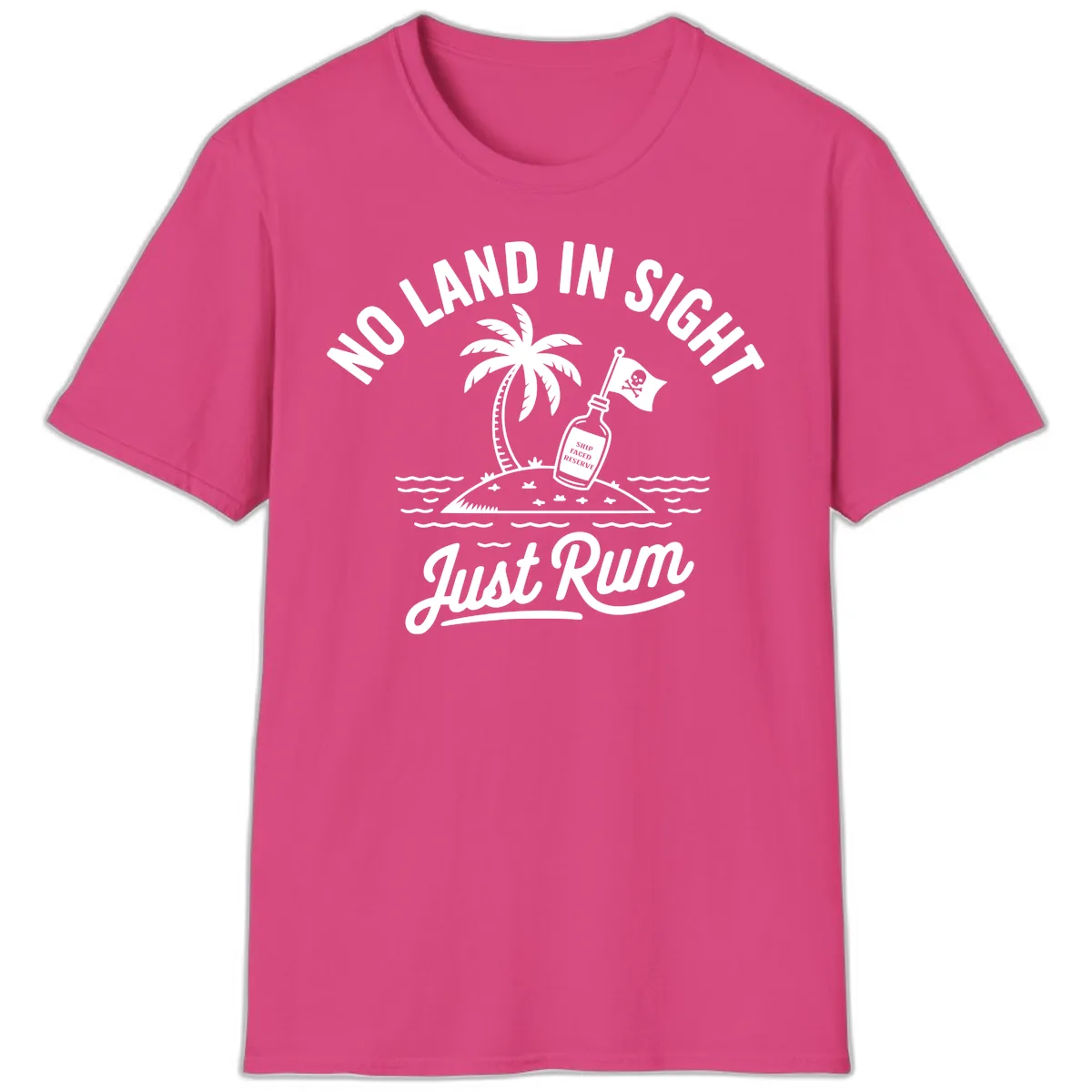 No Land In Sight Just Rum T-Shirt in Heliconia