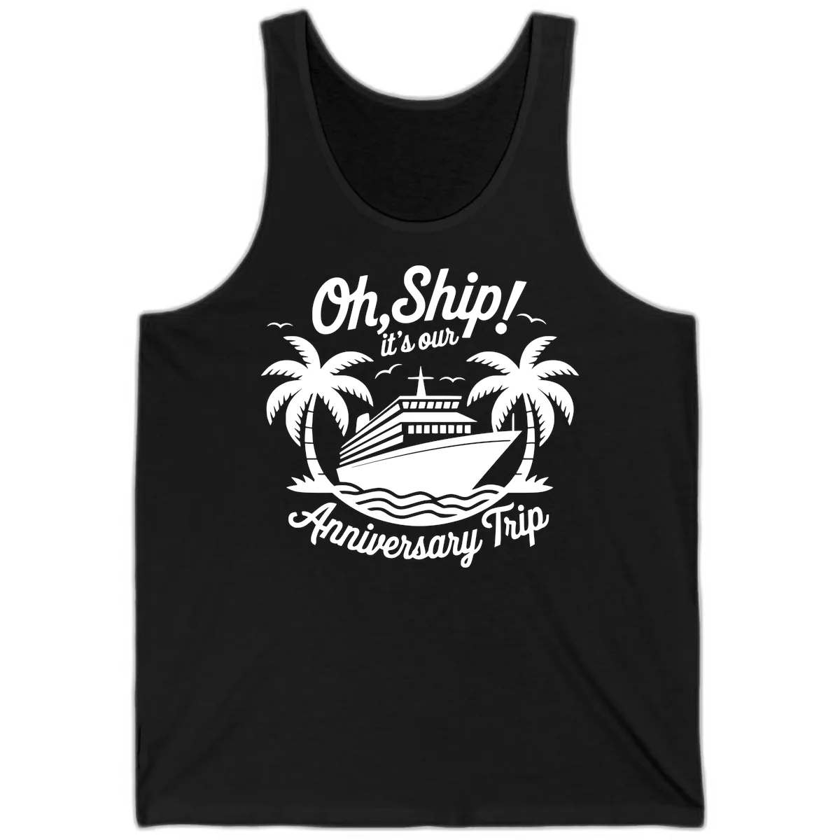 Oh Ship It's Our Anniversary Trip Tank in Black