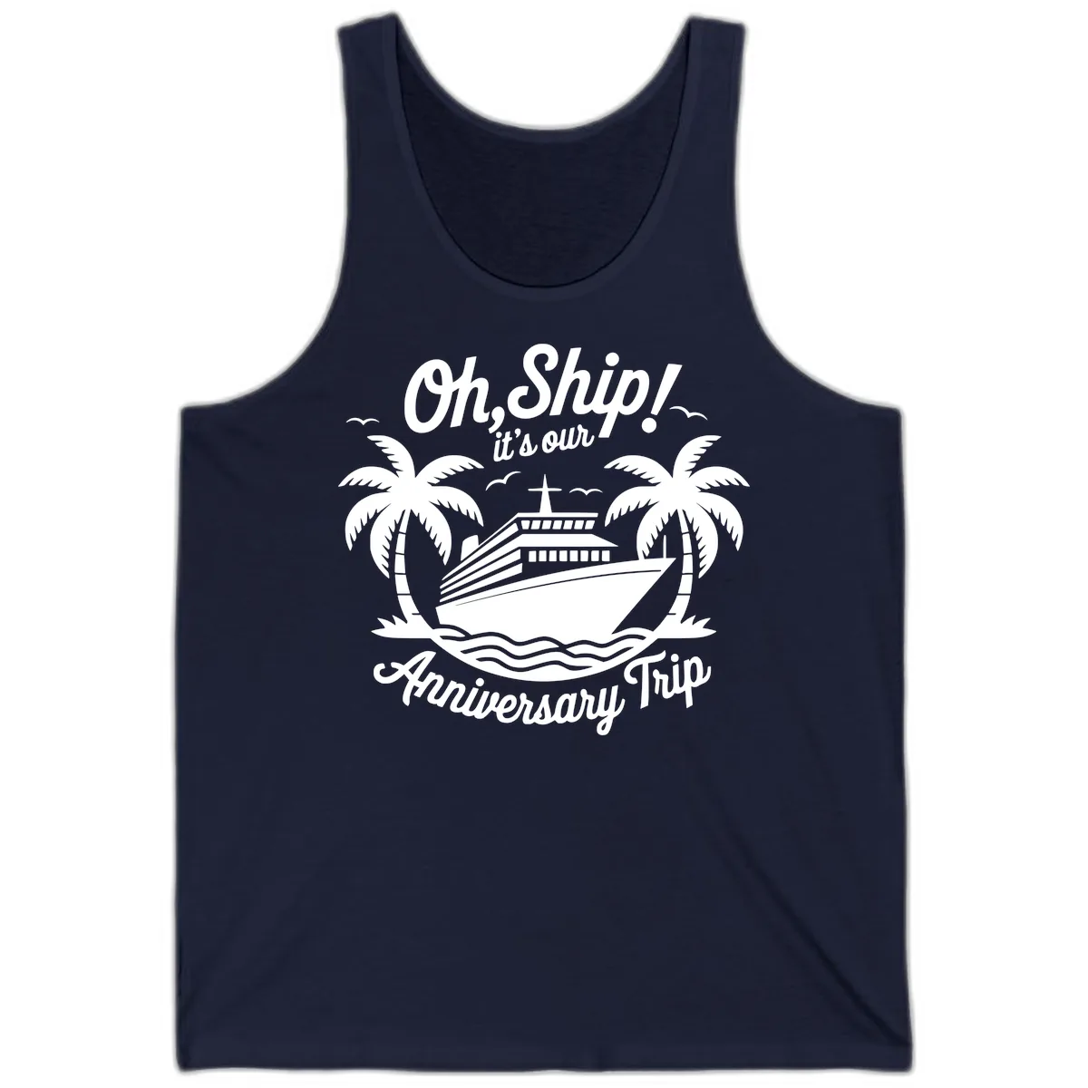 Oh Ship It's Our Anniversary Trip Tank in Navy