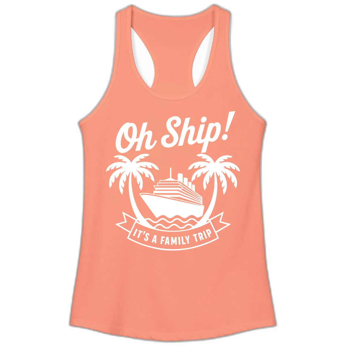 Oh Ship It's A Family Trip Design Ladies Tank in Solid Light Orange