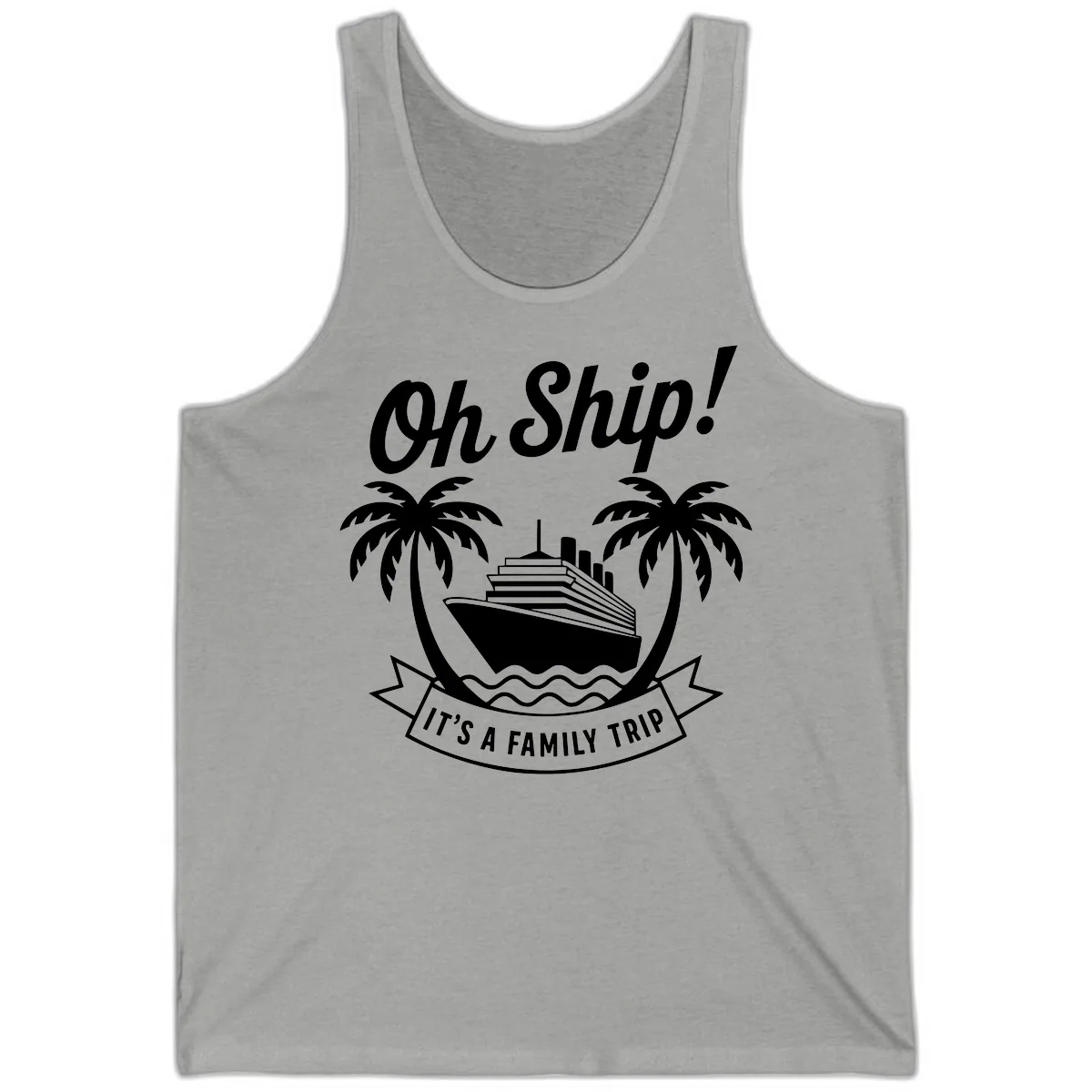 Oh Ship It's A Family Trip Design Tank in Athletic Heather