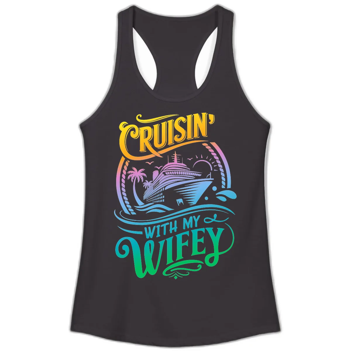 Cruisin With My Wifey Cruise Ship Ladies Tank in Black