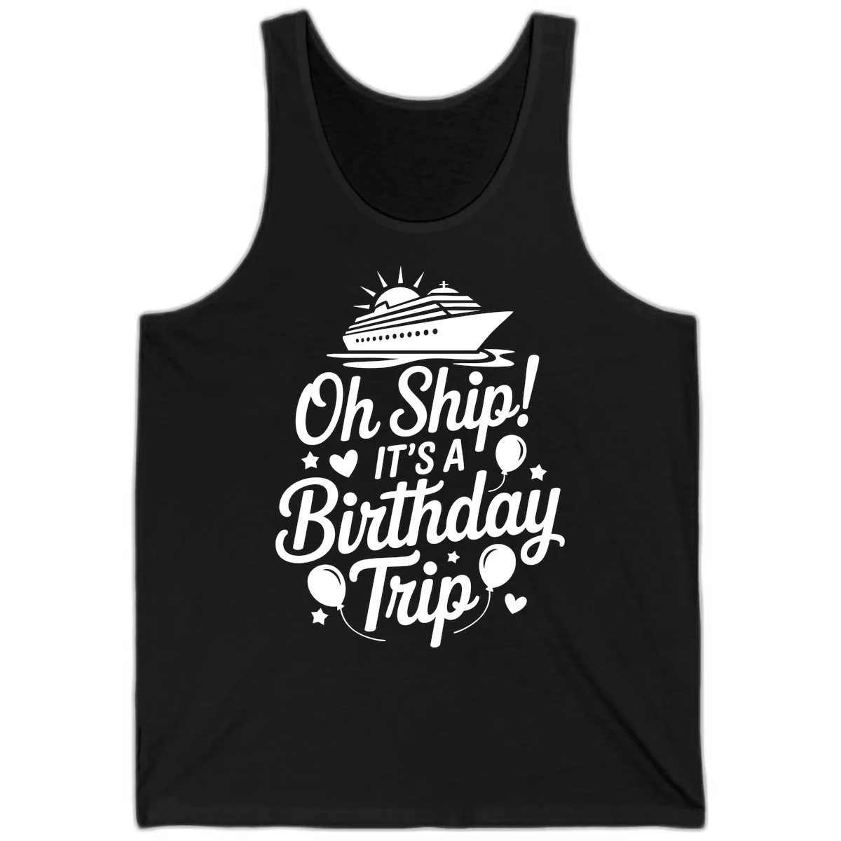 Oh Ship It's A Birthday Trip Tank in Black