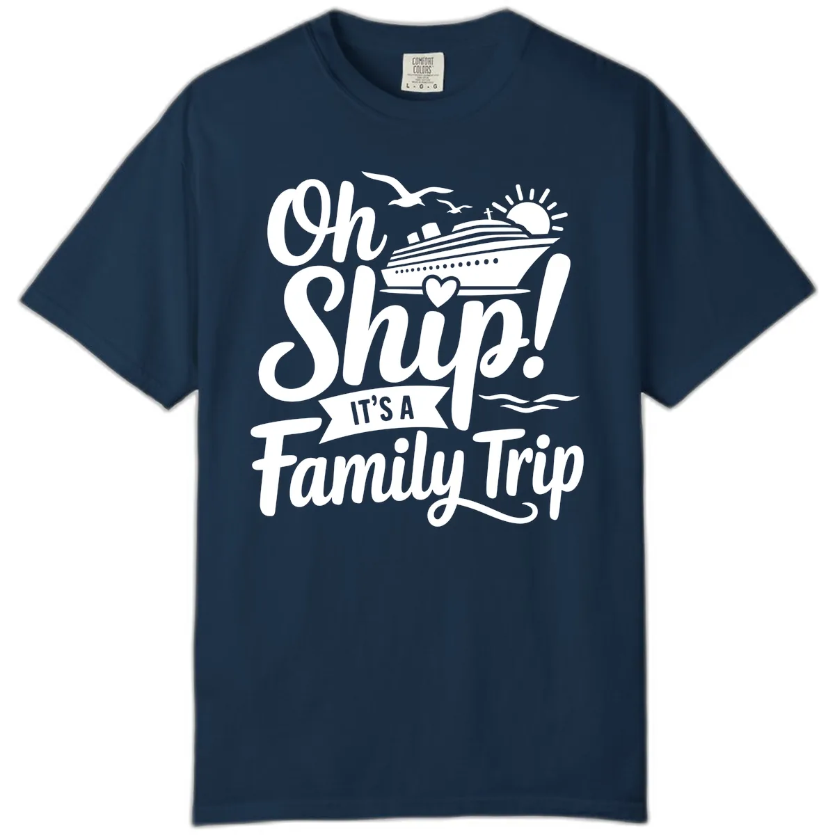 Oh Ship It's A Family Trip Comfort Color in True Navy