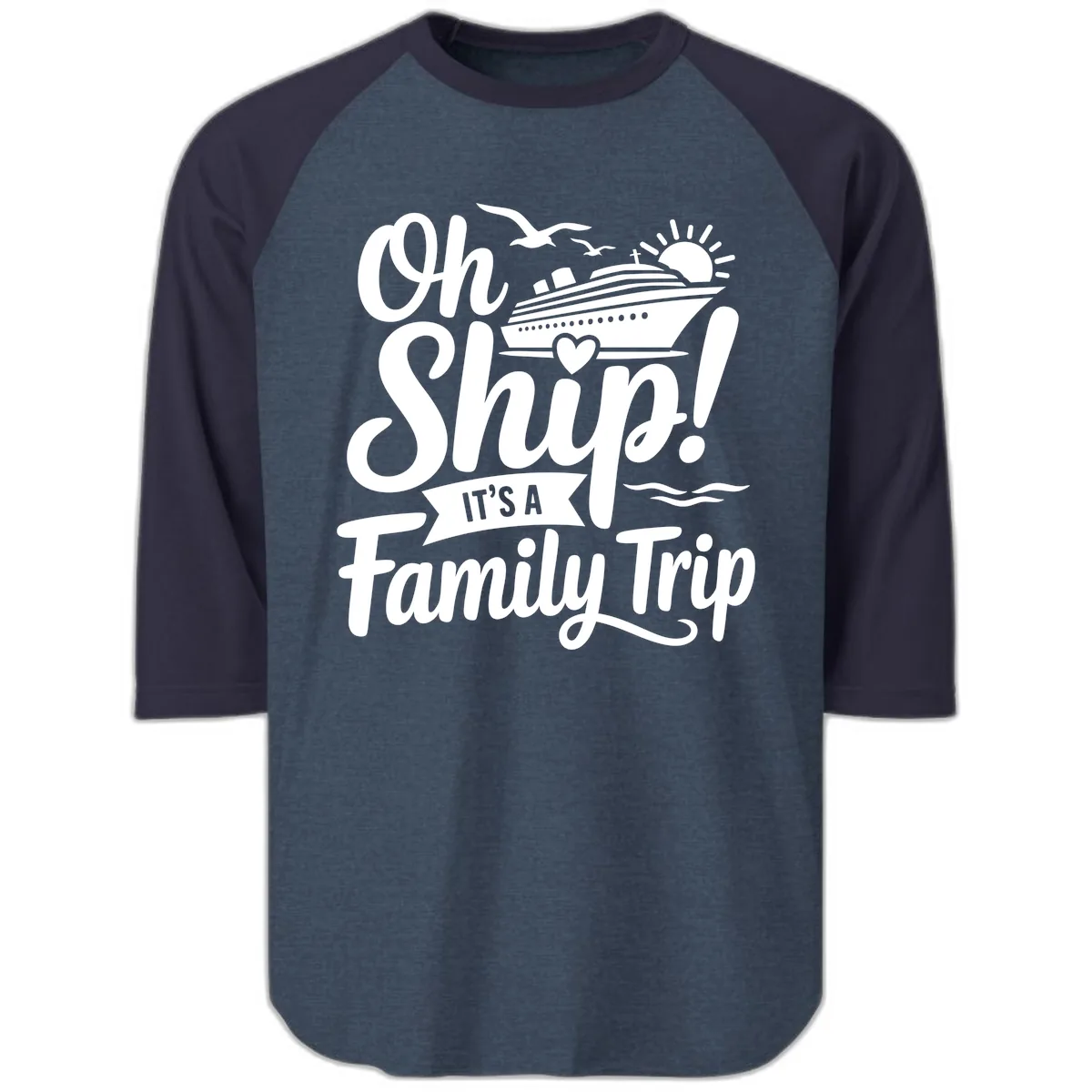 Oh Ship It's A Family Trip Raglan 3/4 in Heather Denim Navy