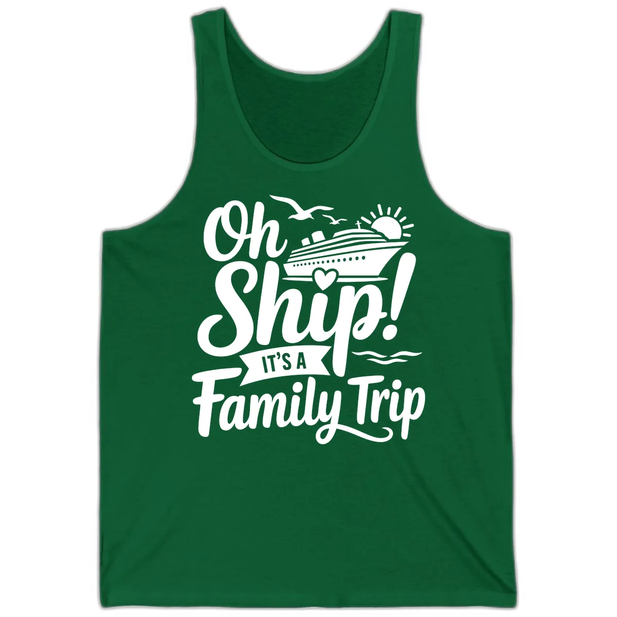 Oh Ship It's A Family Trip Tank in Kelly