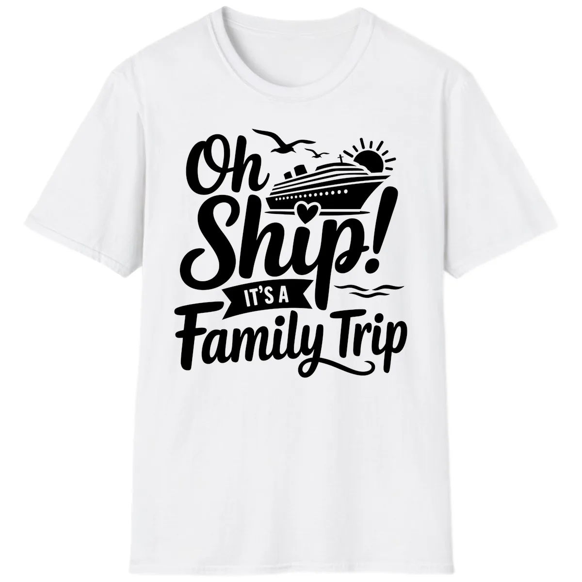 Oh Ship It's A Family Trip T-Shirt in White