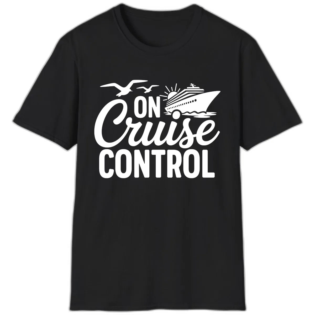 On Cruise Control Slogan Design T-Shirt in Black