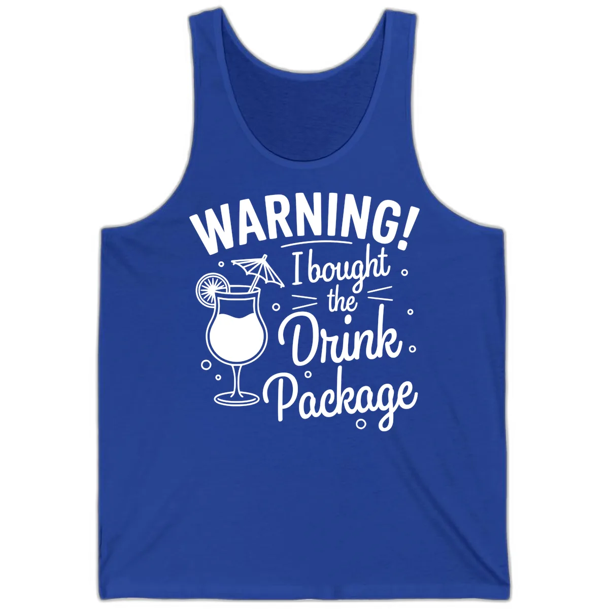 Warning I Bought The Drink Package Tank in True Royal