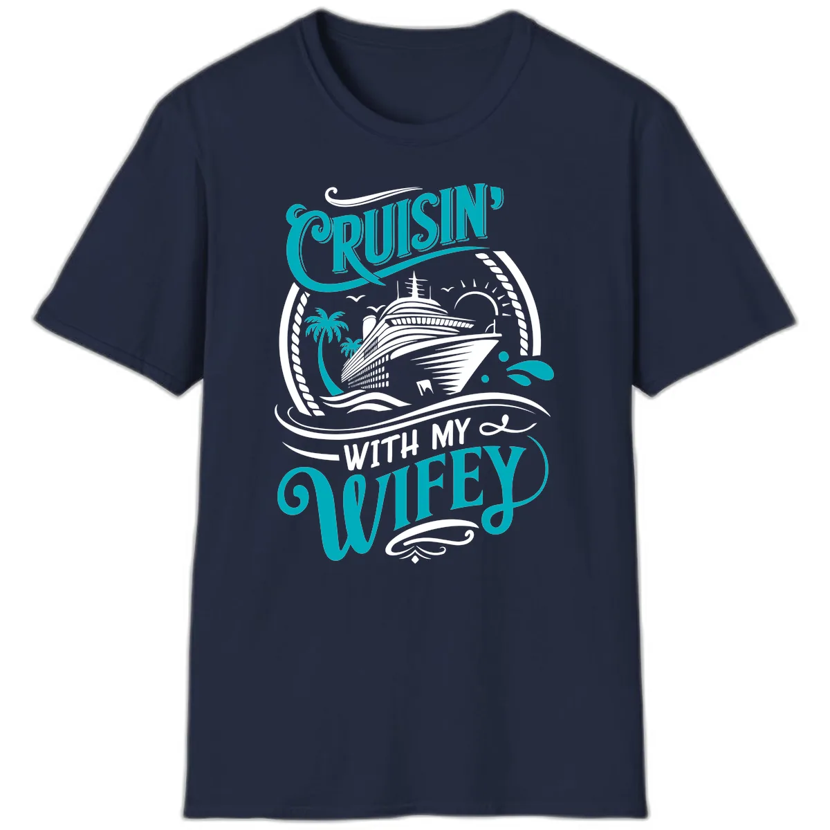 Cruisin With My Wifey Cruise Design T-Shirt in Navy