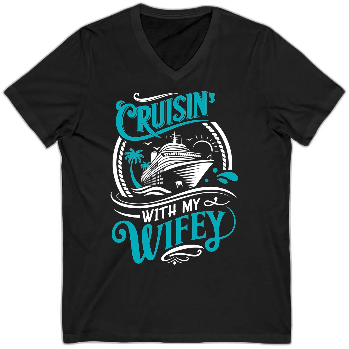 Cruisin With My Wifey Cruise Design V-Neck in Black