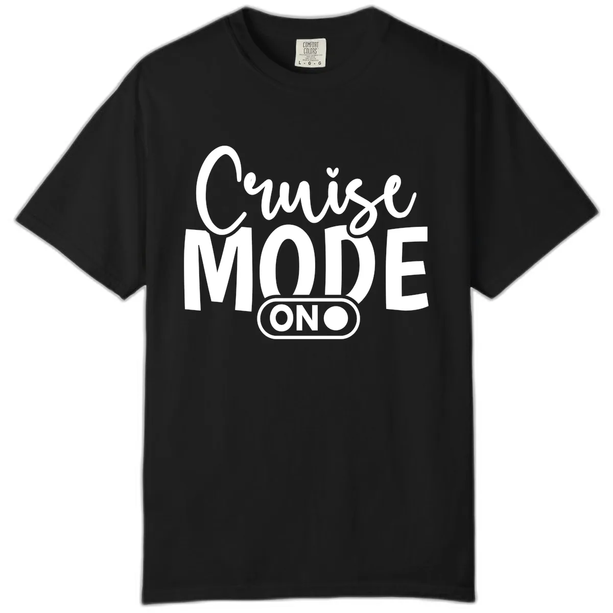 Cruise Mode On Typography Comfort Color in Black