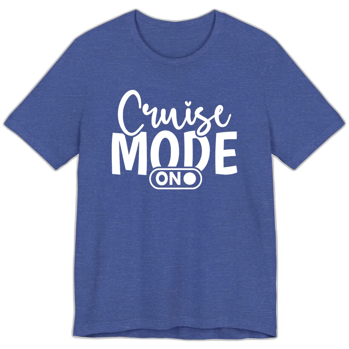 Cruise Mode On Typography Premium T-Shirt in Heather True Royal