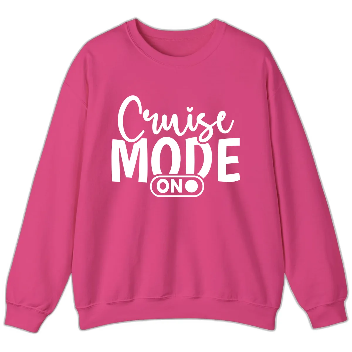 Cruise Mode On Typography Sweatshirt in Heliconia