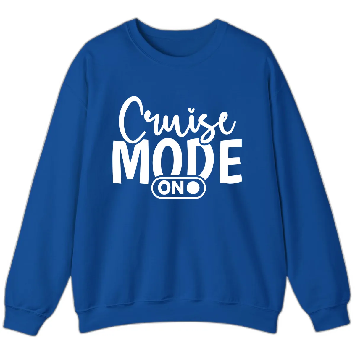 Cruise Mode On Typography Sweatshirt in Royal