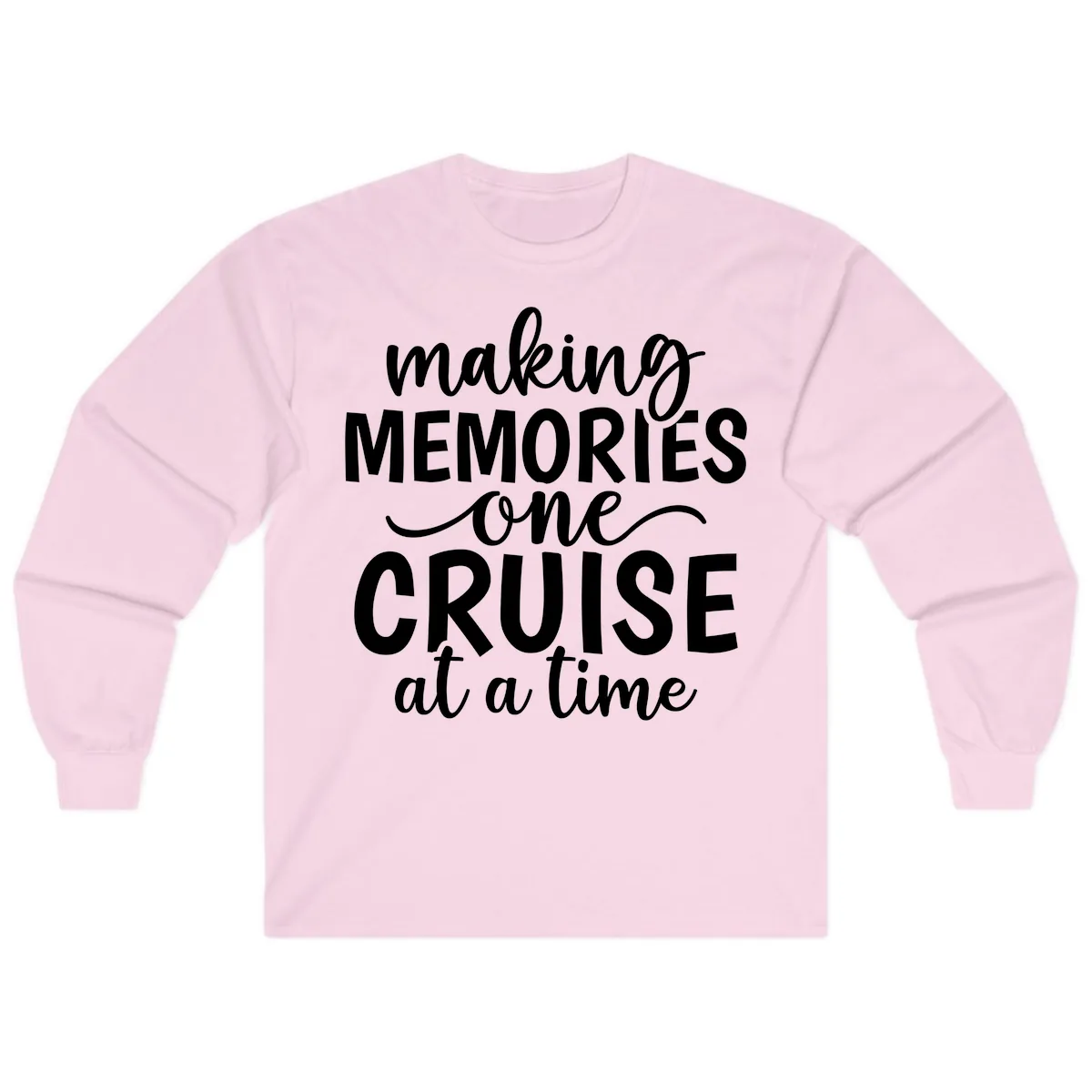 Making Memories One Cruise at a Time Long Sleeve in Light Pink