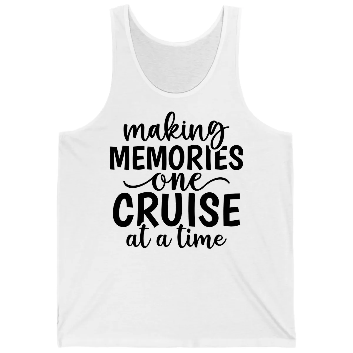 Making Memories One Cruise at a Time Tank in White