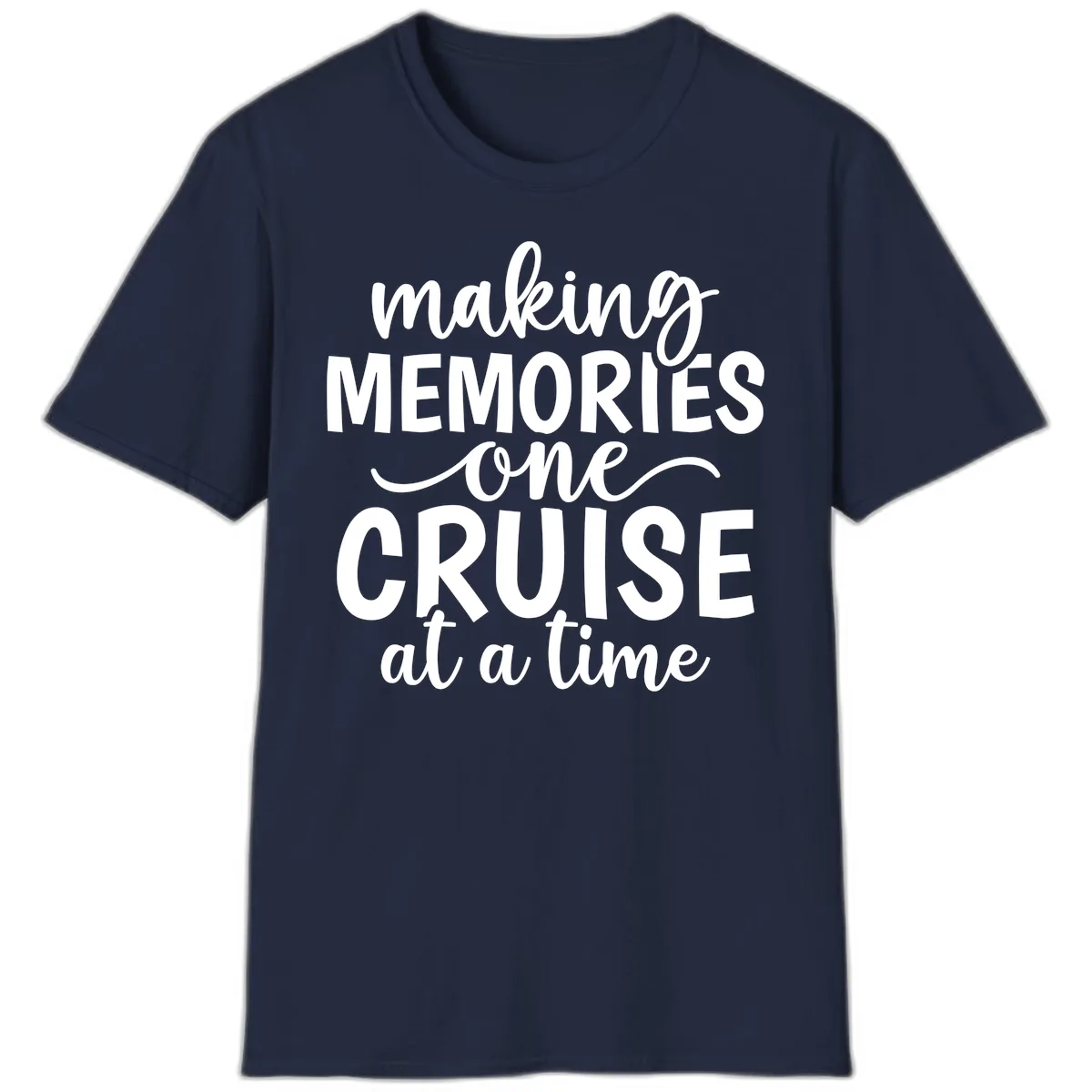 Making Memories One Cruise at a Time T-Shirt in Navy