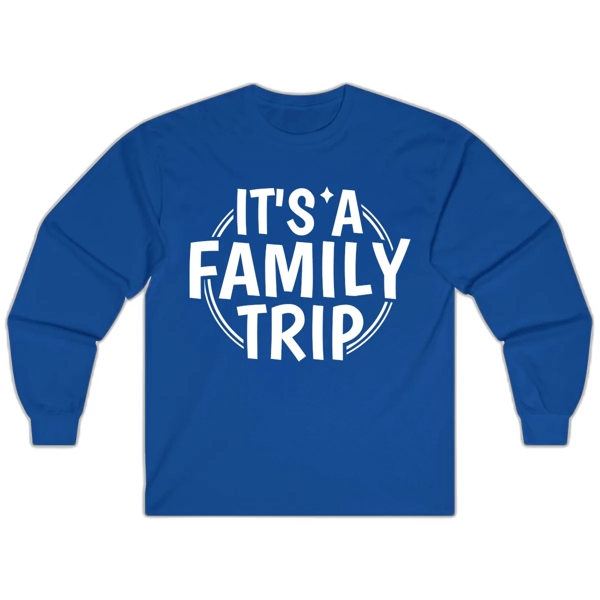 It's A Family Trip Long Sleeve in Royal