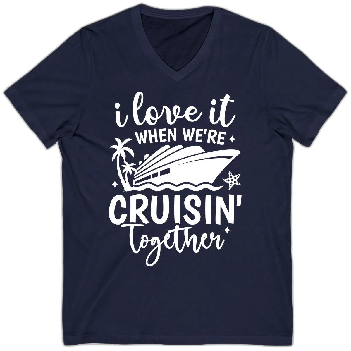 I Love It When We're Cruisin Together V-Neck in Navy