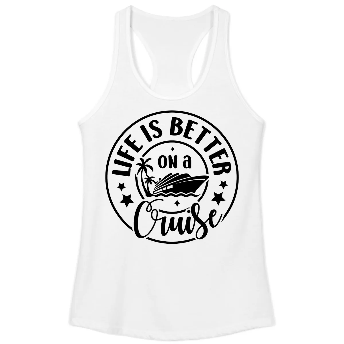 Life Is Better On A Cruise Badge Ladies Tank in White