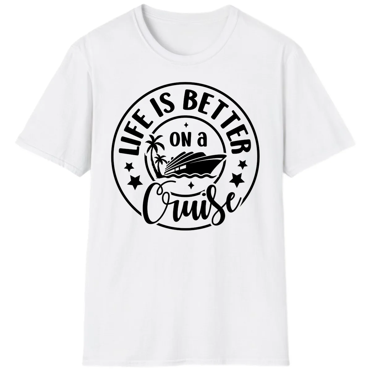 Life Is Better On A Cruise Badge T-Shirt in White