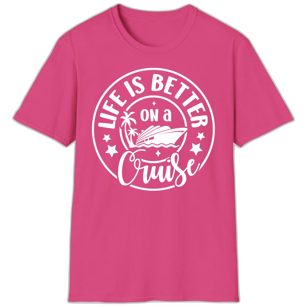 Life Is Better On A Cruise Badge T-Shirt in Heliconia