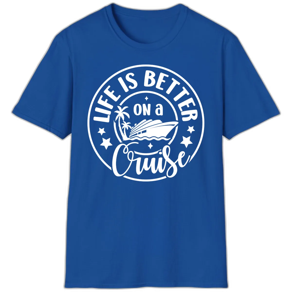 Life Is Better On A Cruise Badge T-Shirt in Royal