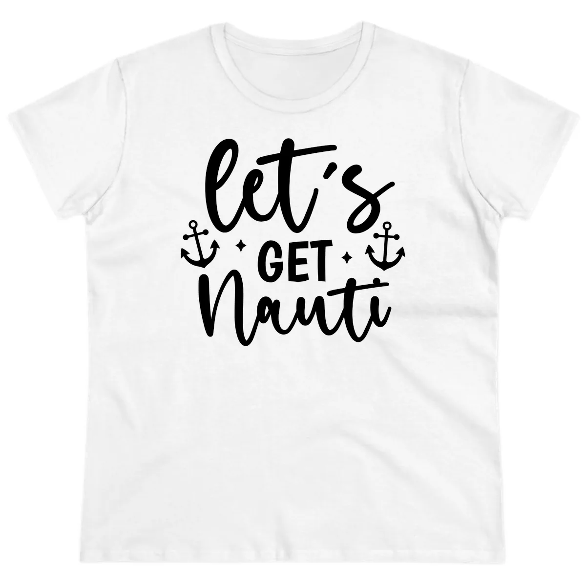 Let's Get Nauti Cruise Design Ladies Tee in White