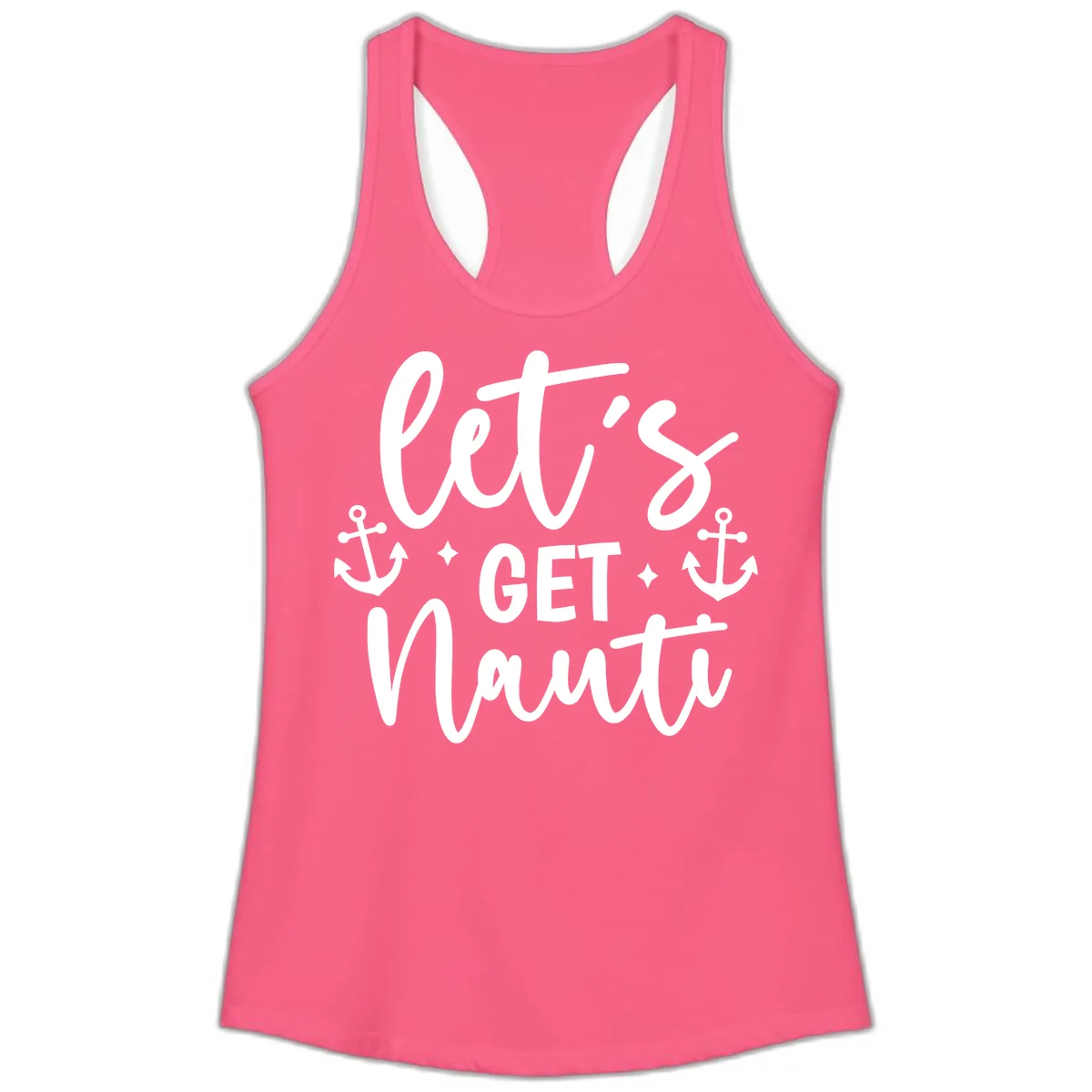 Let's Get Nauti Cruise Design Ladies Tank in Solid Hot Pink